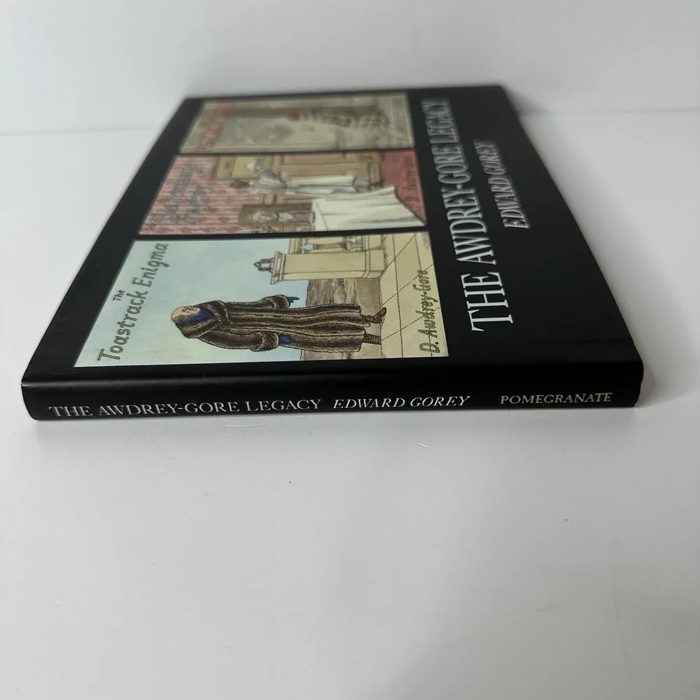 The Awdrey-Gore Legacy HC/DJ Book Edward Gorey 2010 Pomegranate Newer Edition